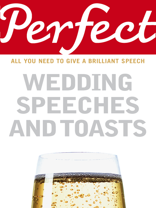 Title details for Perfect Wedding Speeches and Toasts by George Davidson - Available